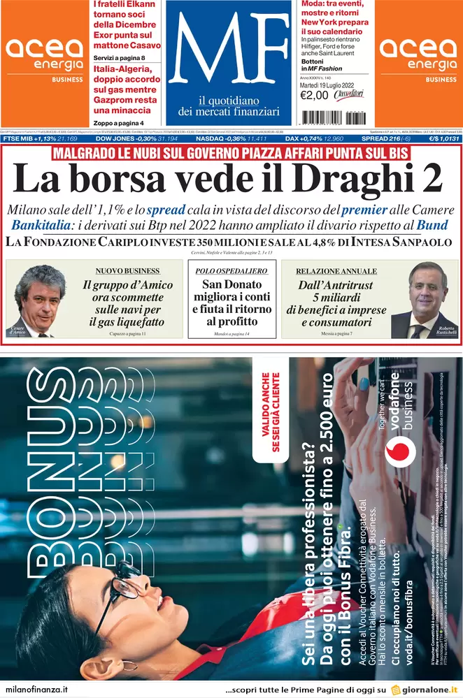 Prime pagine giornali economici 19 luglio. La borsa intravede il Draghi bis Prime pagine giornali economici 19 luglio. La borsa intravede il Draghi bis