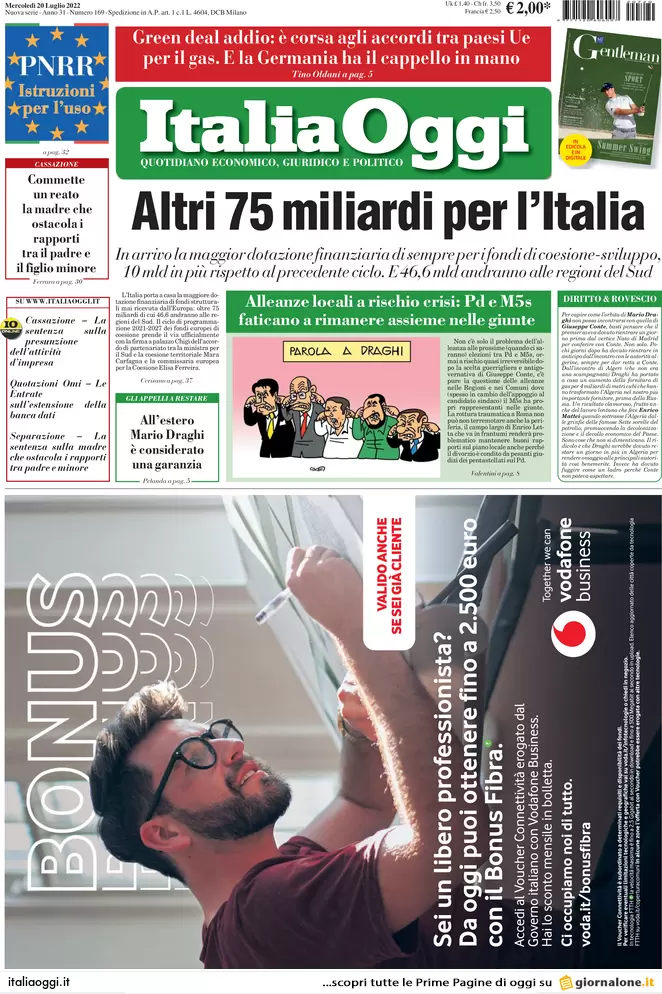 Prime pagine giornali economici 20 luglio. La Bce è pronta al maxi rialzo Prime pagine giornali economici 20 luglio. La Bce è pronta al maxi rialzo