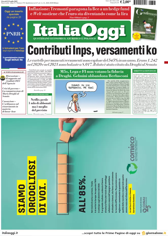 Prime pagine giornali economici 21 luglio. Contributi Inps, versamenti ko Prime pagine giornali economici 21 luglio. Contributi Inps, versamenti ko