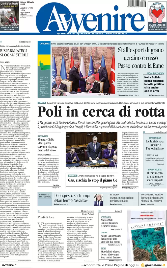 Prime pagine giornali 23 luglio 2022. Berlusconi lancia la campagna elettorale Prime pagine giornali 23 luglio 2022. Berlusconi lancia la campagna elettorale