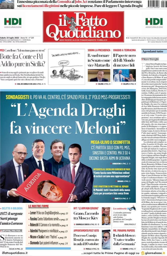 Prime pagine giornali 23 luglio 2022. Berlusconi lancia la campagna elettorale Prime pagine giornali 23 luglio 2022. Berlusconi lancia la campagna elettorale