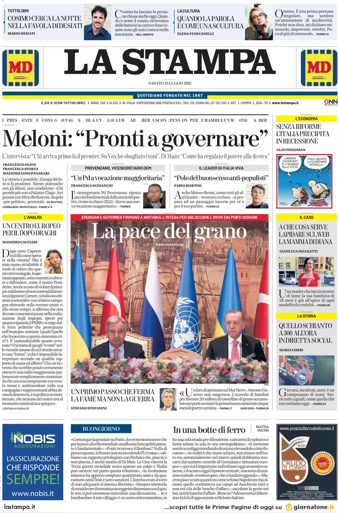 Prime pagine giornali 23 luglio 2022. Berlusconi lancia la campagna elettorale Prime pagine giornali 23 luglio 2022. Berlusconi lancia la campagna elettorale