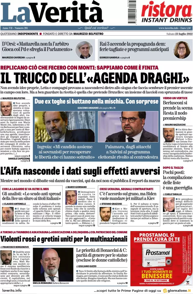 Prime pagine giornali 23 luglio 2022. Berlusconi lancia la campagna elettorale Prime pagine giornali 23 luglio 2022. Berlusconi lancia la campagna elettorale
