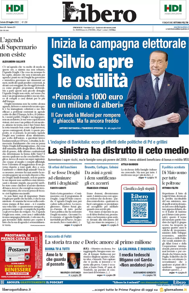 Prime pagine giornali 23 luglio 2022. Berlusconi lancia la campagna elettorale Prime pagine giornali 23 luglio 2022. Berlusconi lancia la campagna elettorale