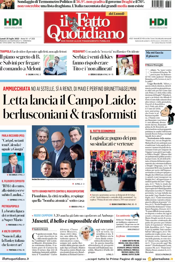 Prime pagine giornali 25 luglio 2022. Tensione destra, campagna acquisti Letta