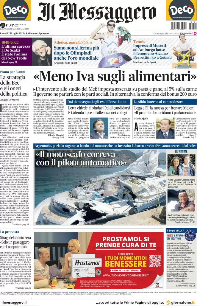 Prime pagine giornali 25 luglio 2022. Tensione destra, campagna acquisti Letta