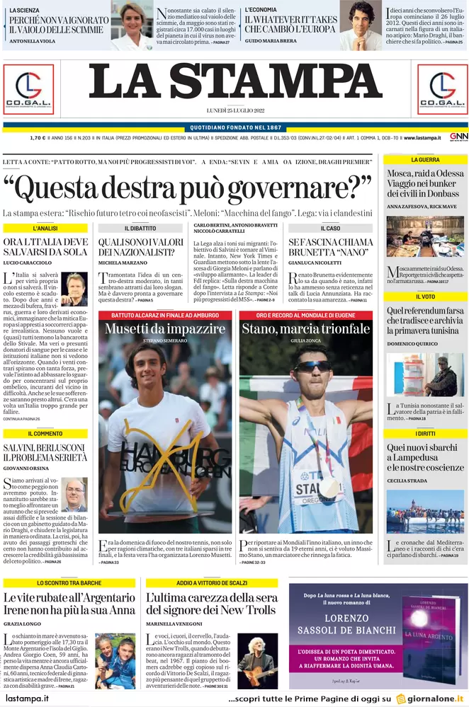 Prime pagine giornali 25 luglio 2022. Tensione destra, campagna acquisti Letta
