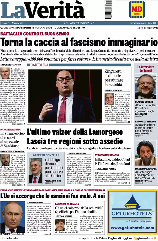 Prime pagine giornali 25 luglio 2022. Tensione destra, campagna acquisti Letta