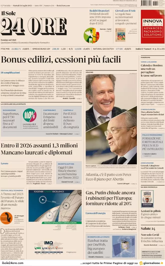 Prime pagine giornali 26 luglio 2022. Diktat di Meloni, mezza Fi da Calenda