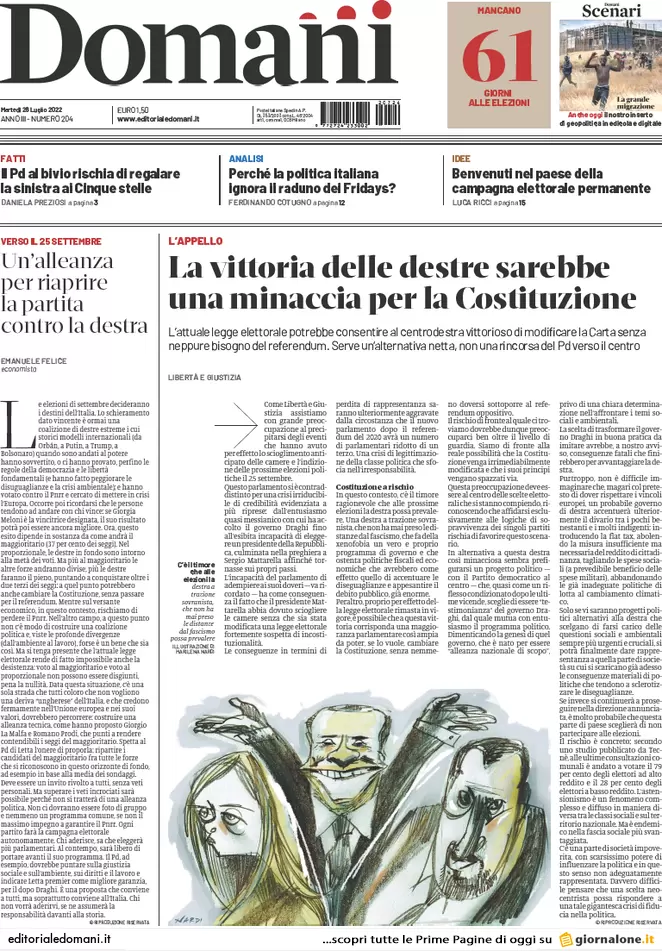 Prime pagine giornali 26 luglio 2022. Diktat di Meloni, mezza Fi da Calenda