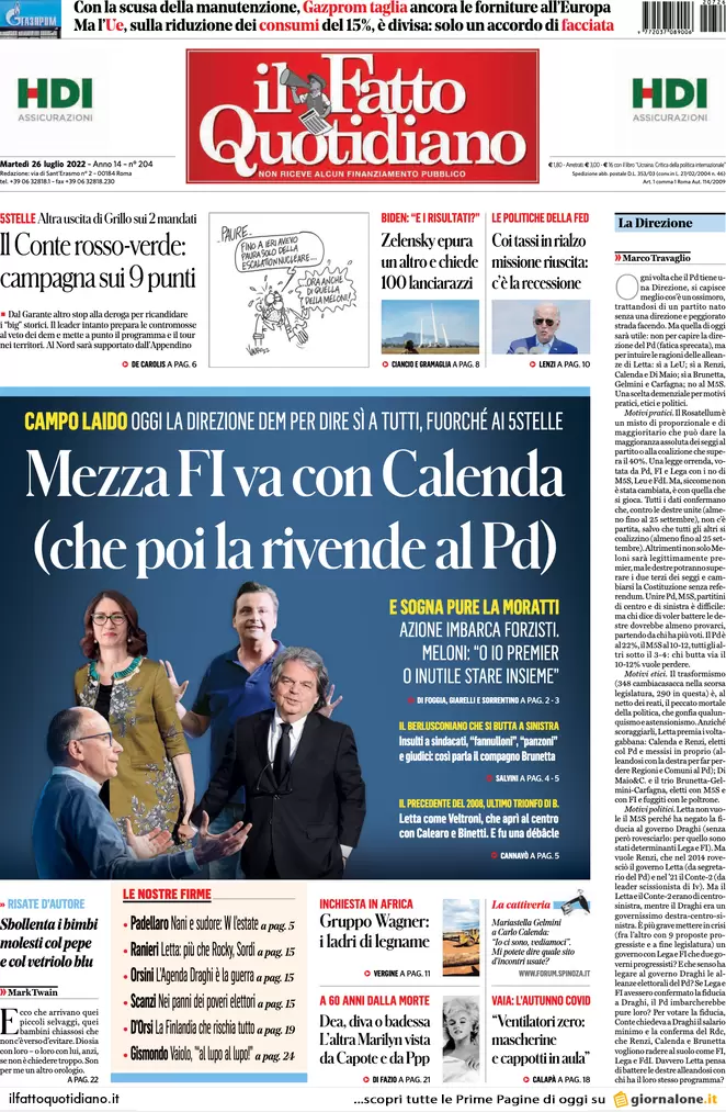 Prime pagine giornali 26 luglio 2022. Diktat di Meloni, mezza Fi da Calenda