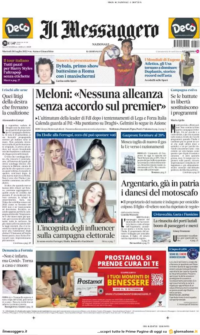Prime pagine giornali 26 luglio 2022. Diktat di Meloni, mezza Fi da Calenda