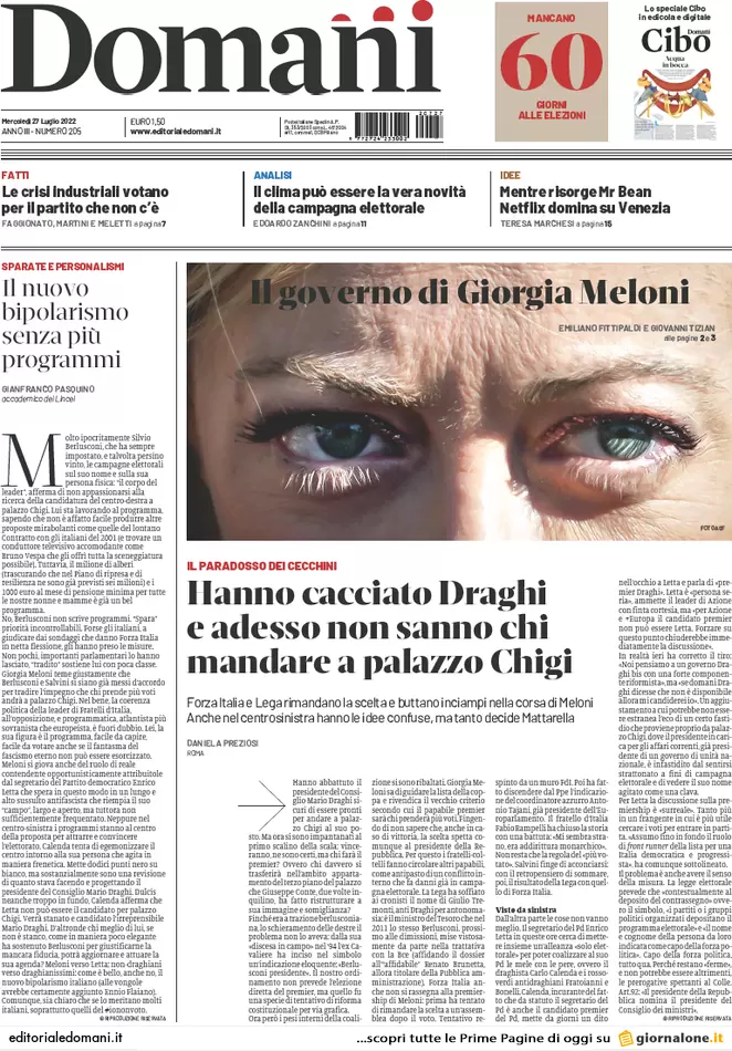 Prime pagine giornali 27 luglio 2022. Coalizioni in cerca d’autore (e premier) Prime pagine giornali 27 luglio 2022. Coalizioni in cerca d’autore (e premier)