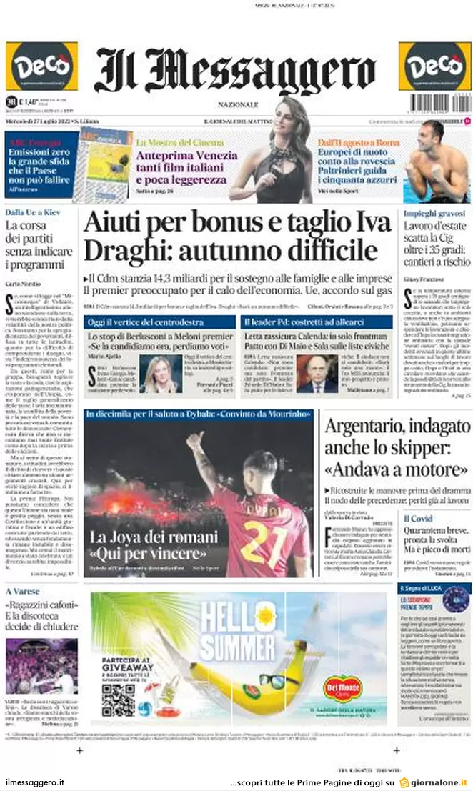 Prime pagine giornali 27 luglio 2022. Coalizioni in cerca d’autore (e premier) Prime pagine giornali 27 luglio 2022. Coalizioni in cerca d’autore (e premier)