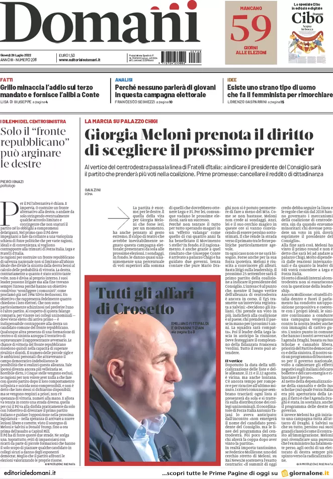 Prime pagine giornali 28 luglio 2022. Accordo a destra, si tratta a sinistra Prime pagine giornali 28 luglio 2022. Accordo a destra, si tratta a sinistra