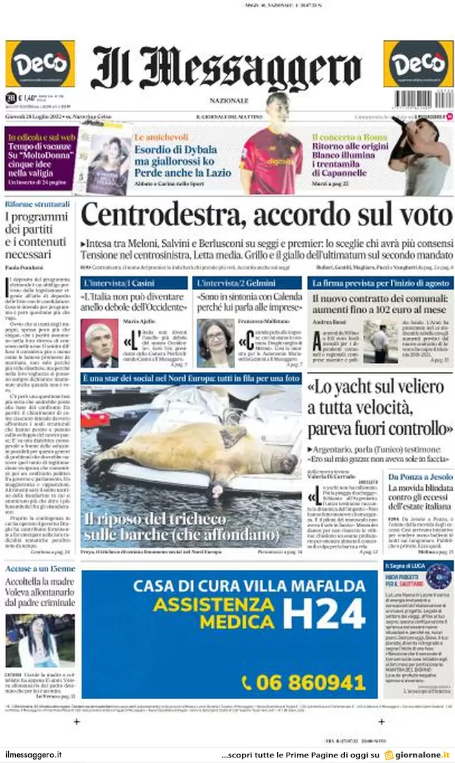 Prime pagine giornali 28 luglio 2022. Accordo a destra, si tratta a sinistra Prime pagine giornali 28 luglio 2022. Accordo a destra, si tratta a sinistra