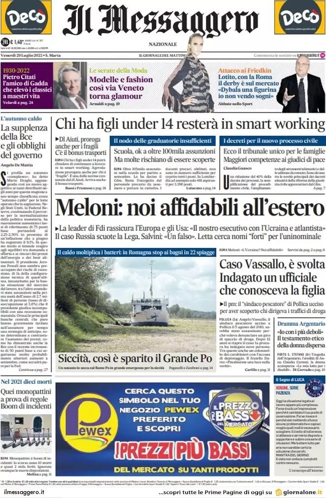 Prime pagine giornali 29 luglio 2022. Tra ombre russe, servizi e sospetti Prime pagine giornali 29 luglio 2022. Tra ombre russe, servizi e sospetti