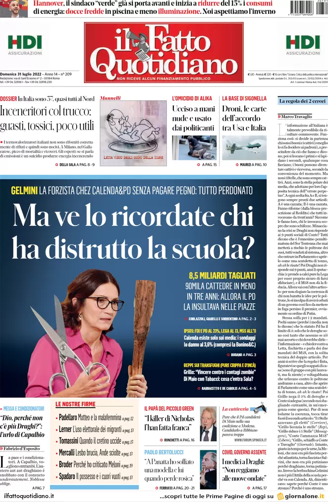 Prime pagine giornali 31 luglio 2022. 50 collegi decisivi e odio nelle Marche