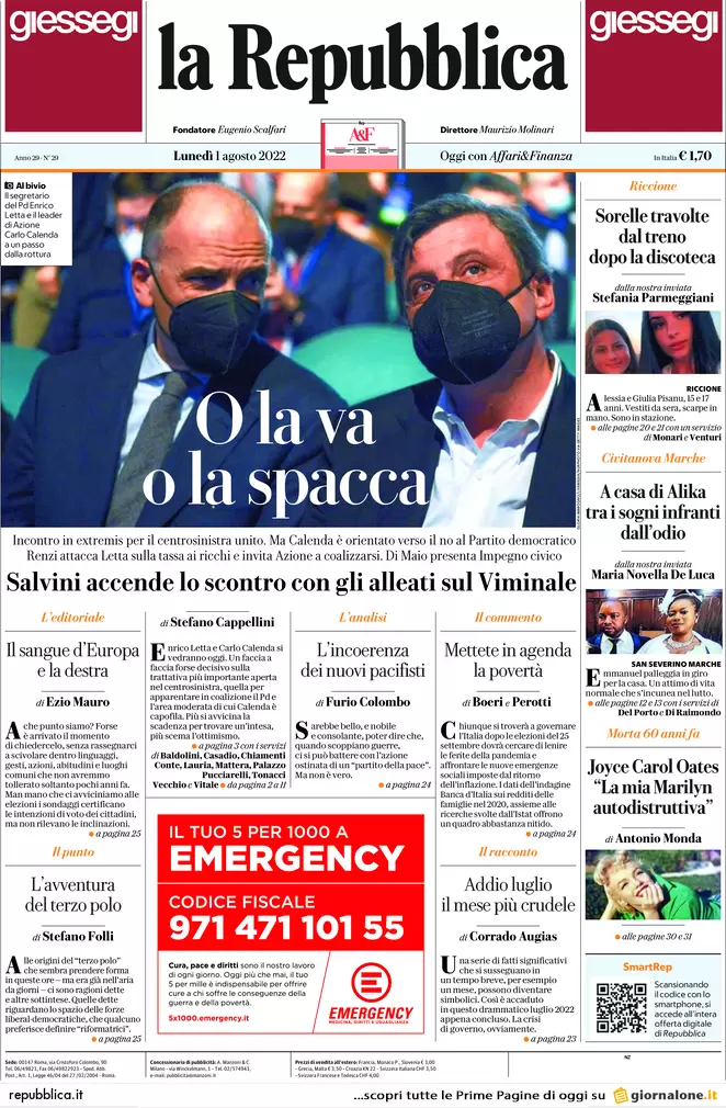 Prime pagine dei giornali 1 agosto 2022. Letta-Calenda, alleanza in bilico