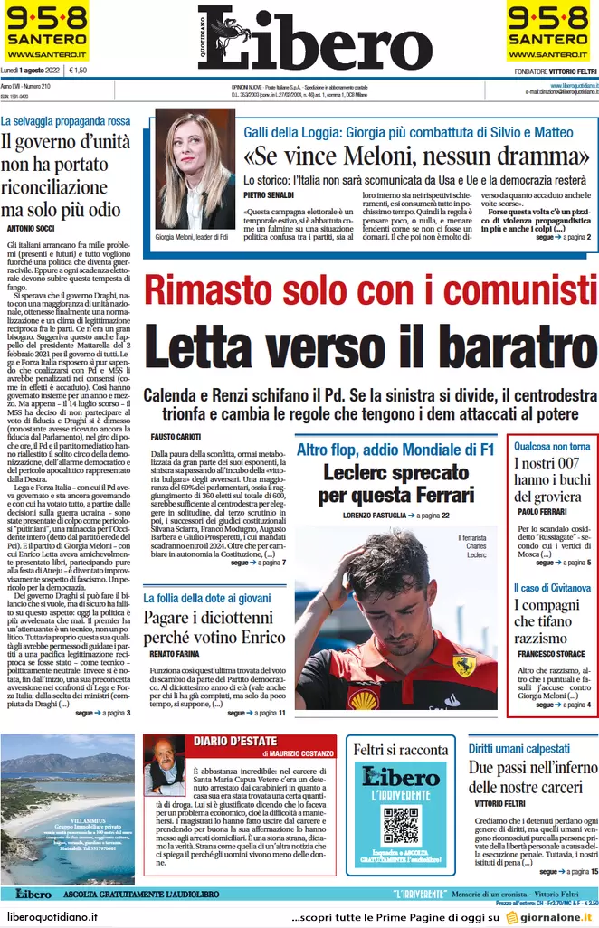 Prime pagine dei giornali 1 agosto 2022. Letta-Calenda, alleanza in bilico