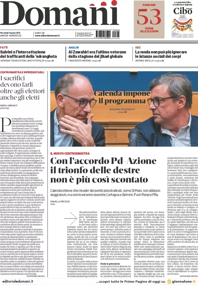 Prime pagine giornali 3 agosto 2022. Letta e Calenda: fuga per la sconfitta