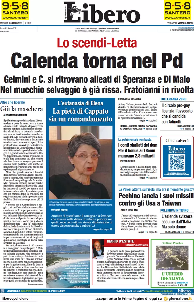 Prime pagine giornali 3 agosto 2022. Letta e Calenda: fuga per la sconfitta