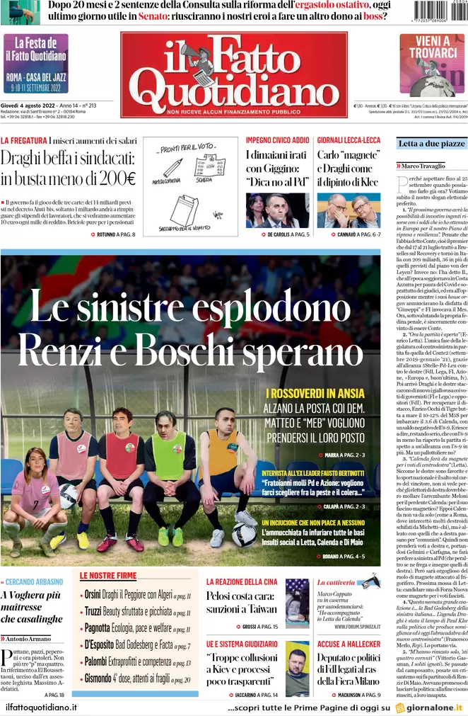 Prime pagine giornali 4 agosto 2022. Pd-Calenda, scoppia il caos a sinistra Prime pagine giornali 4 agosto 2022. Pd-Calenda, scoppia il caos a sinistra