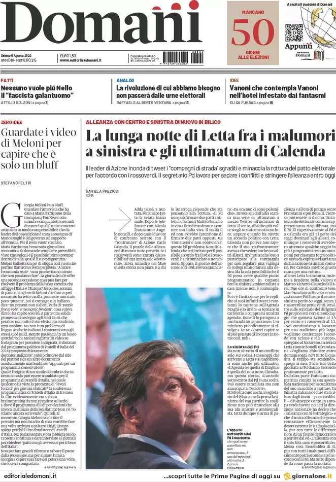 Prime pagine giornali 6 agosto 2022. Pd pesca a Confindustria ma Calenda frena