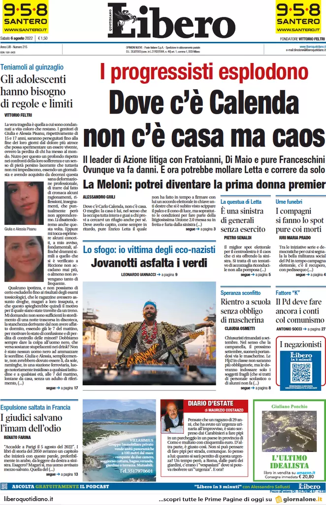 Prime pagine giornali 6 agosto 2022. Pd pesca a Confindustria ma Calenda frena