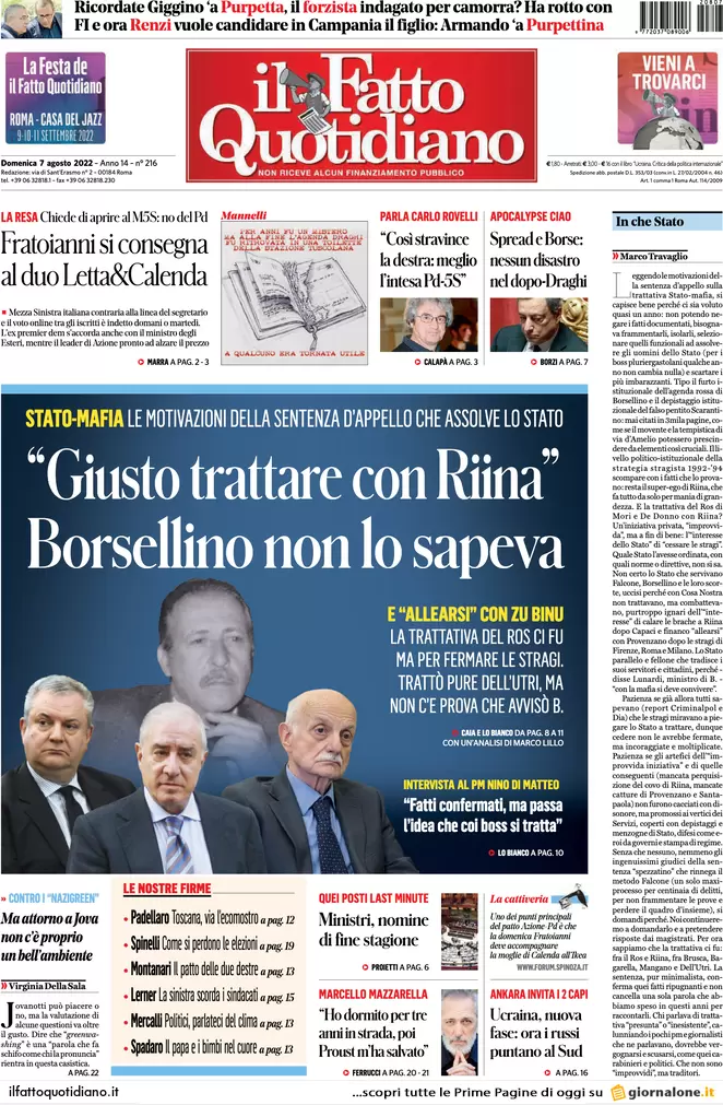Prime pagine giornali 7 agosto 2022. Accordo Pd-sinistra, Calenda agitato