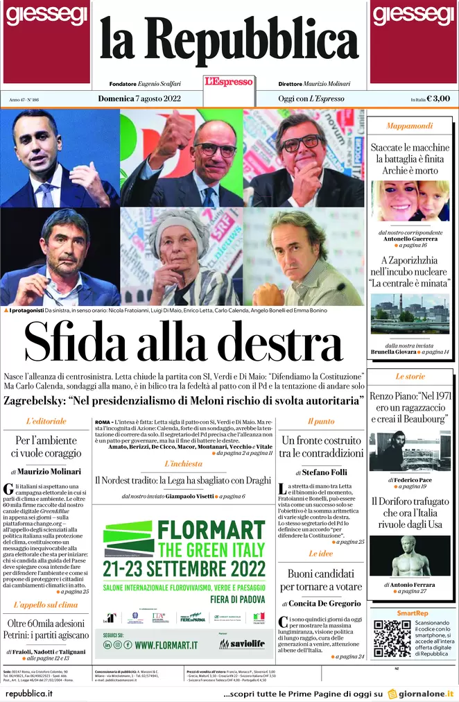 Prime pagine giornali 7 agosto 2022. Accordo Pd-sinistra, Calenda agitato