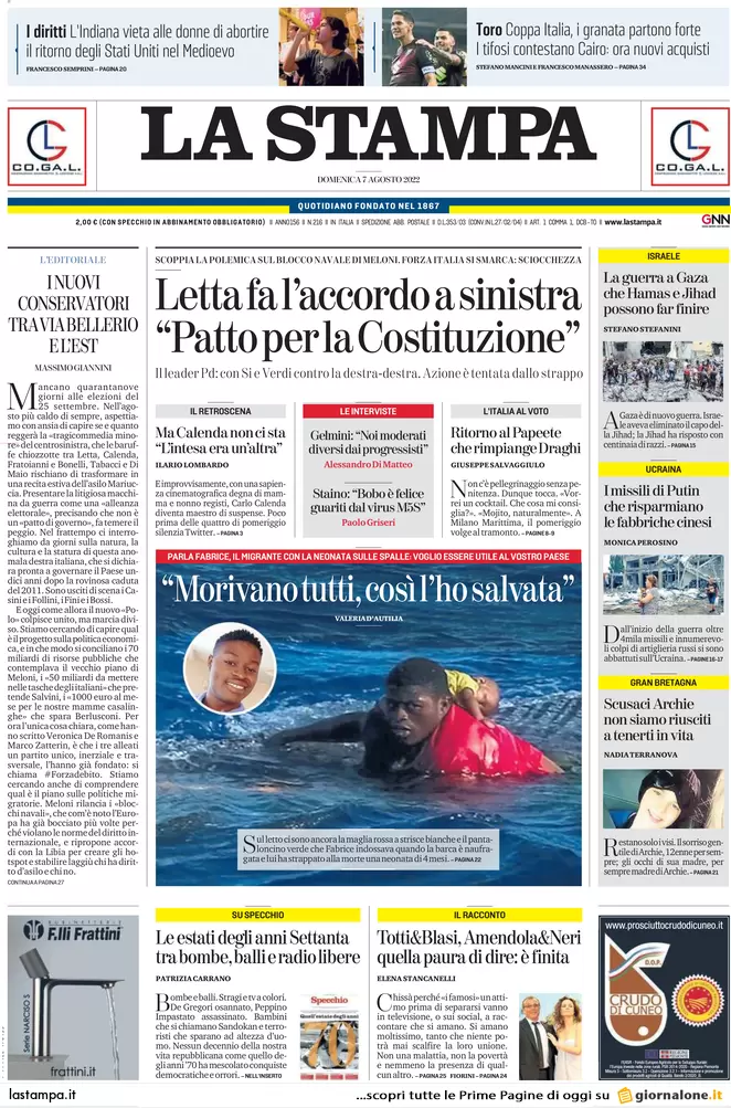 Prime pagine giornali 7 agosto 2022. Accordo Pd-sinistra, Calenda agitato
