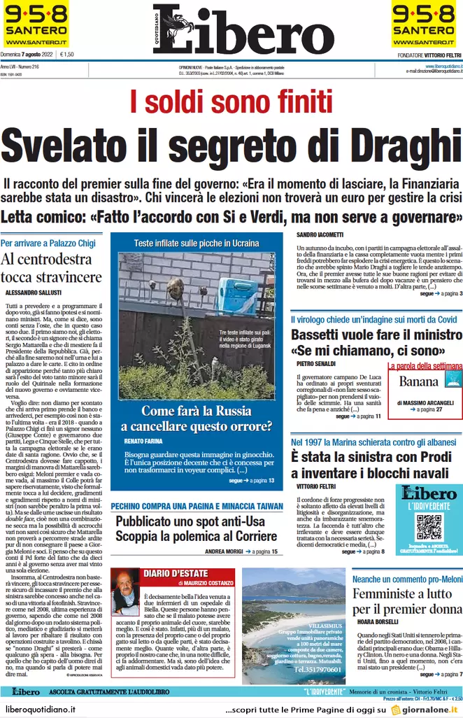 Prime pagine giornali 7 agosto 2022. Accordo Pd-sinistra, Calenda agitato