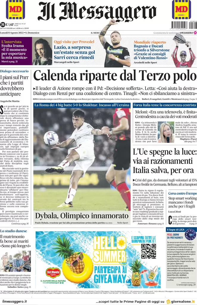 Prime pagine giornali 8 agosto 2022. Letta: “Calenda? Un regalo alla destra”