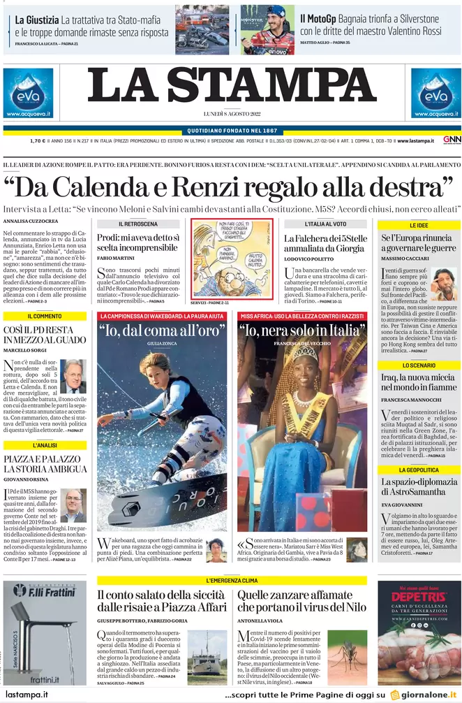 Prime pagine giornali 8 agosto 2022. Letta: “Calenda? Un regalo alla destra”