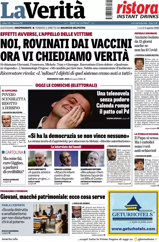 Prime pagine giornali 8 agosto 2022. Letta: “Calenda? Un regalo alla destra”