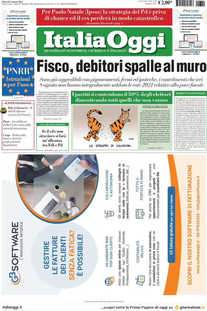 Prime pagine giornali economici 9 agosto. Letta oscura i suoi finanziatori