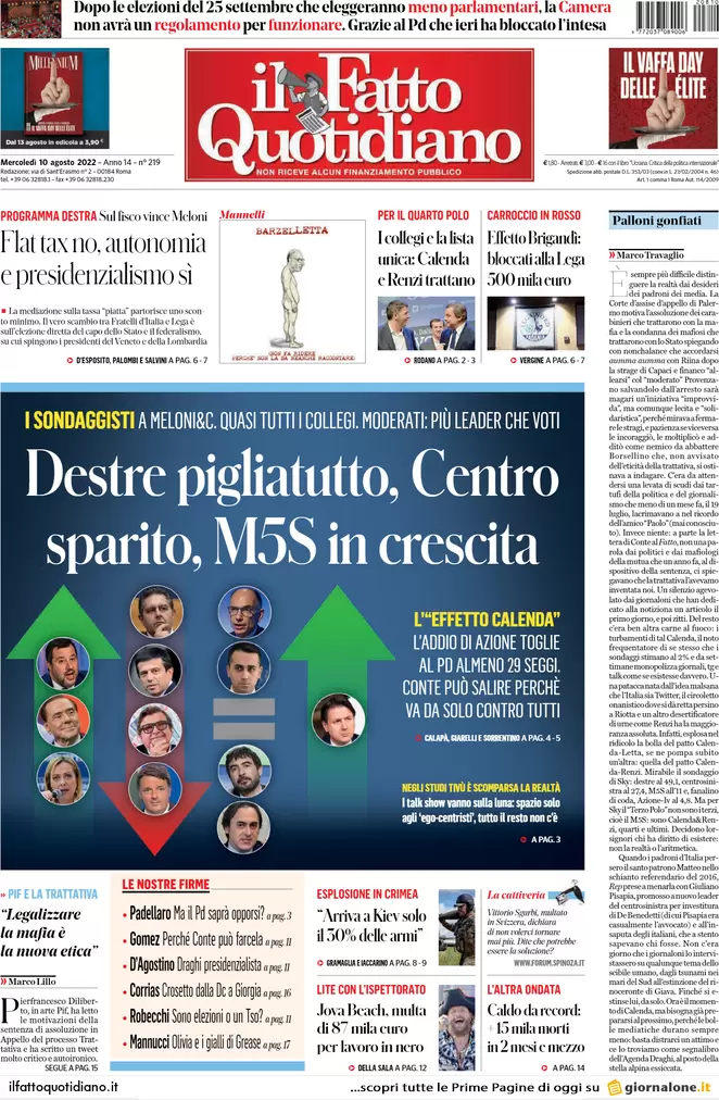 Prime pagine giornali 10 agosto 2022. Calenda: “Sì al terzo polo con Renzi”