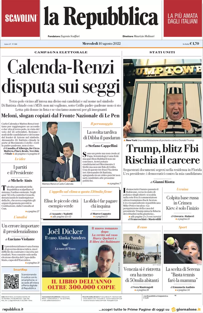 Prime pagine giornali 10 agosto 2022. Calenda: “Sì al terzo polo con Renzi”