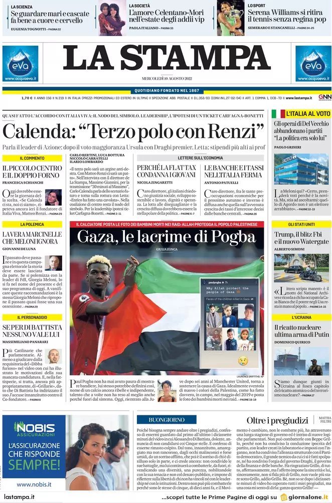 Prime pagine giornali 10 agosto 2022. Calenda: “Sì al terzo polo con Renzi”