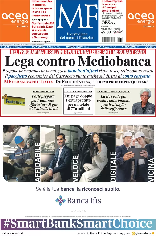 Prime pagine giornali economici 11 agosto. Aspi, i Benetton hanno fatto Bingo
