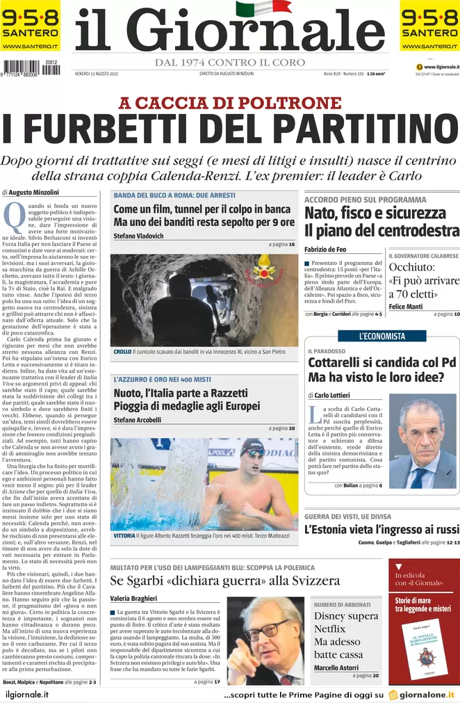 Prime pagine giornali 12 agosto 2022. Elezioni, gli impresentabili nelle liste