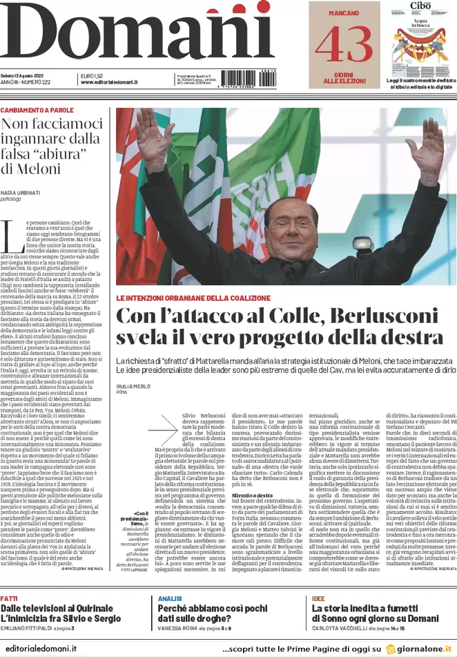 Prime pagine giornali 13 agosto 2022. Il presidenzialismo agita il voto
