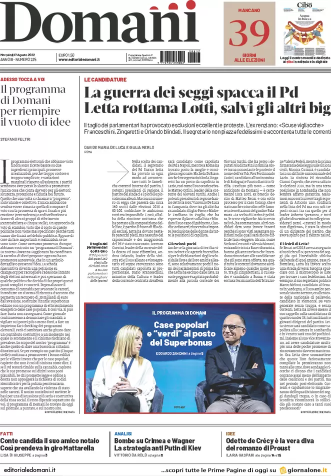 Prime pagine giornali 17 agosto 2022. Conte: lavorare meno, 36 ore per tutti