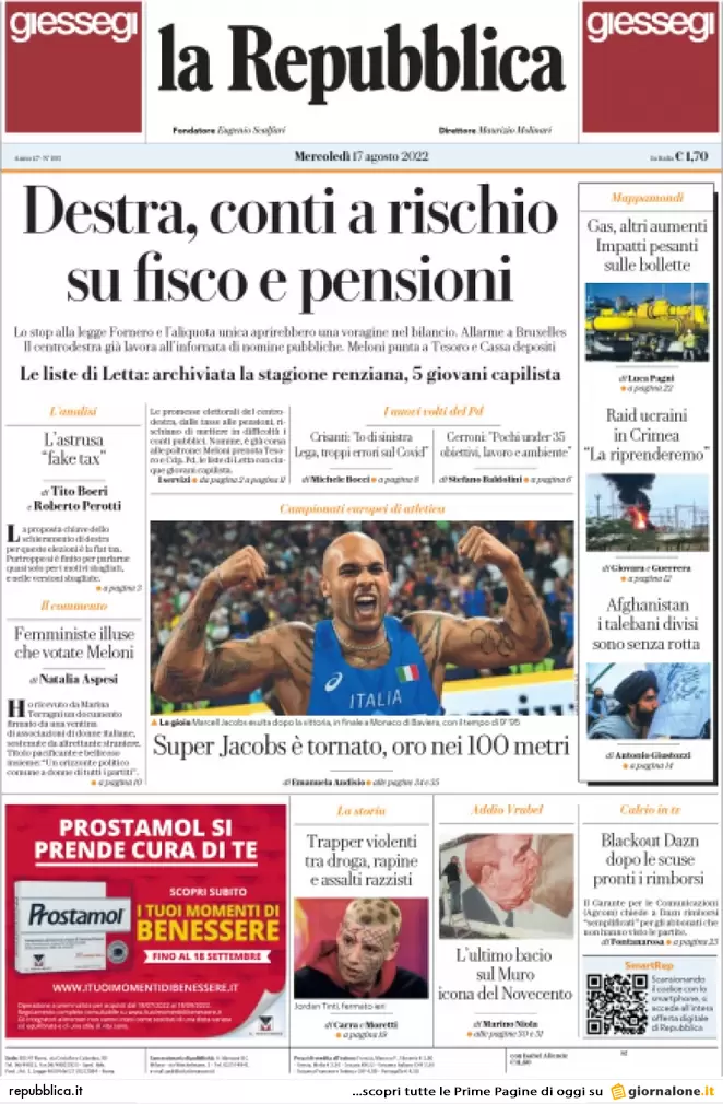 Prime pagine giornali 17 agosto 2022. Conte: lavorare meno, 36 ore per tutti