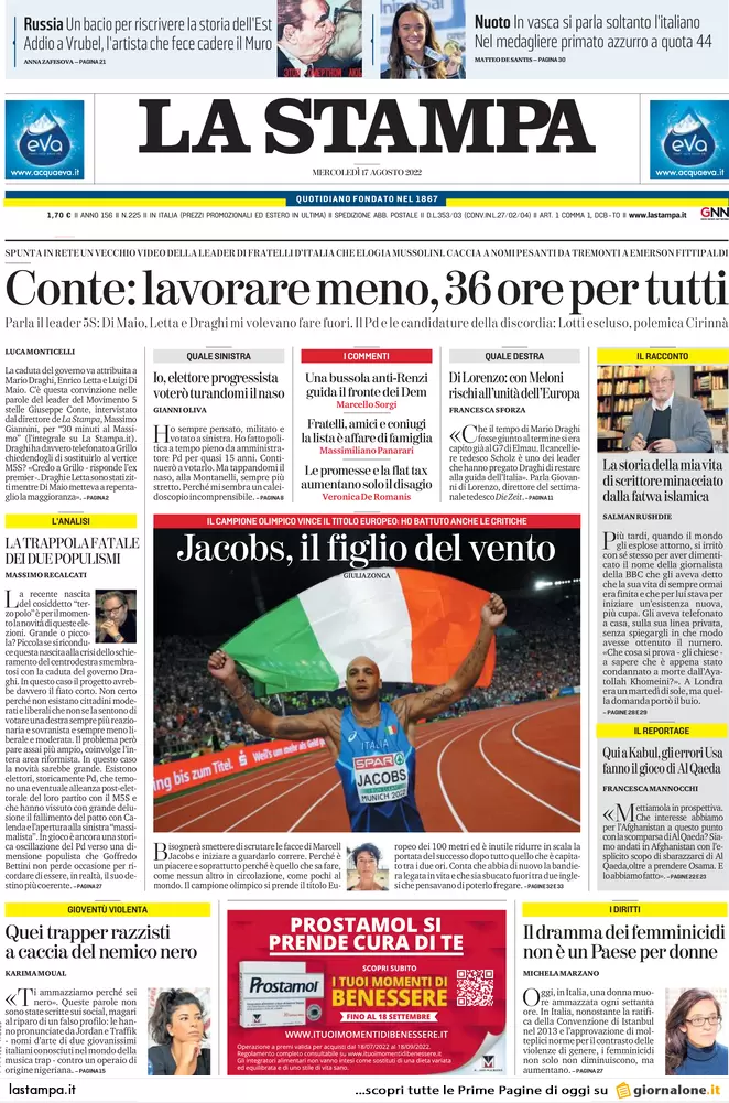 Prime pagine giornali 17 agosto 2022. Conte: lavorare meno, 36 ore per tutti