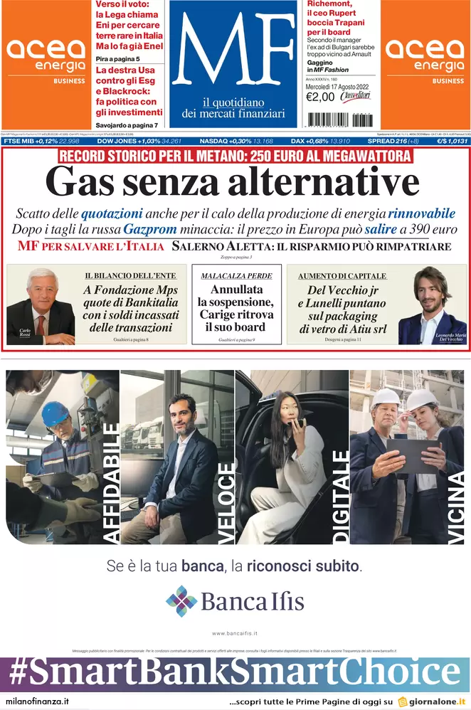 Prime pagine giornali economici 17 agosto. Prezzo del gas, +60% già a ottobre