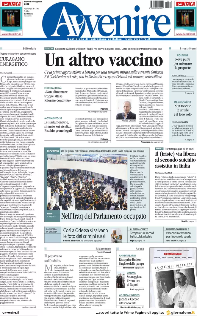 Prime pagine giornali 18 agosto 2022. Caso Crisanti, il Covid contagia le urne Prime pagine giornali 18 agosto 2022. Caso Crisanti, il Covid contagia le urne