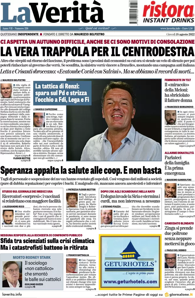Prime pagine giornali 18 agosto 2022. Caso Crisanti, il Covid contagia le urne Prime pagine giornali 18 agosto 2022. Caso Crisanti, il Covid contagia le urne