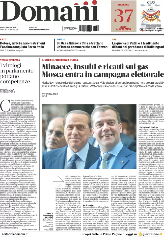 Prime pagine giornali 19 agosto 2022. Il ricatto russo agita il voto in Italia